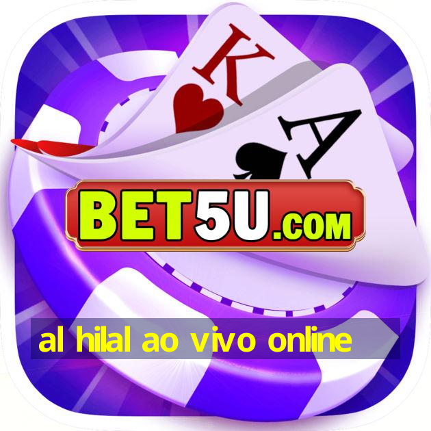 al hilal ao vivo online